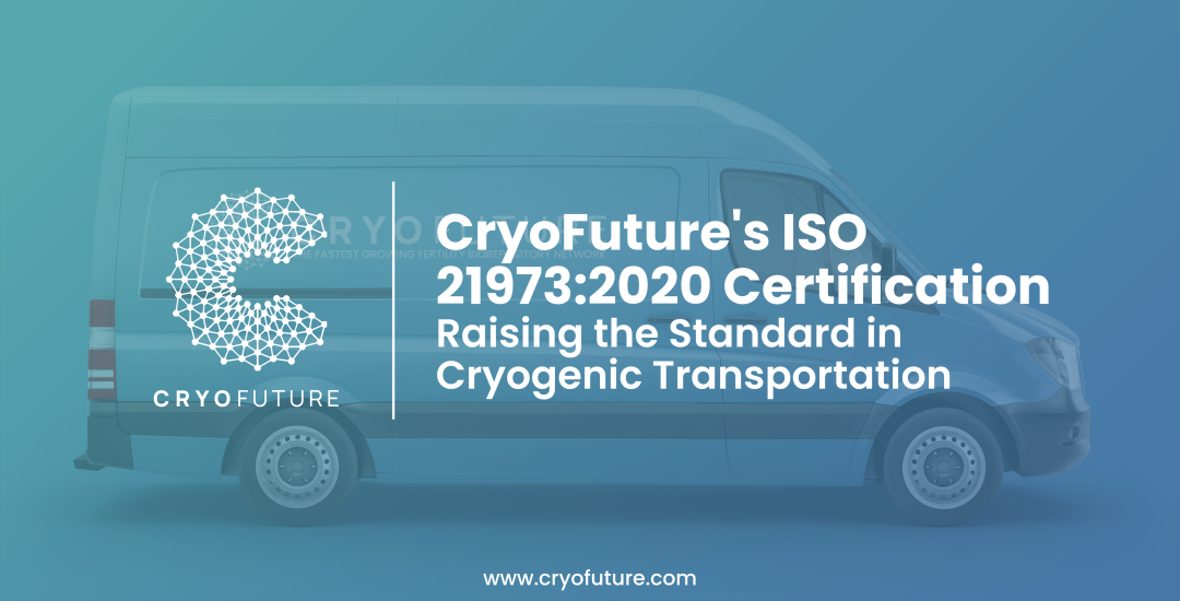 Blog-Cover-CryoFutures-ISO-219732020-Certification-Raising-the-Standard-in-Cryogenic-Transportation