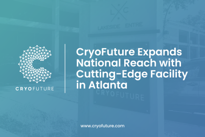 Blog _ Cover - CryoFuture Expands National Reach with Cutting-Edge Facility in Atlanta​